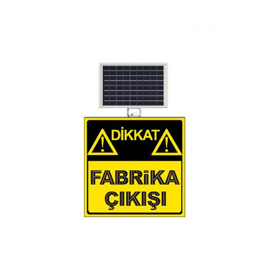 DİKKAT FABRİKA ÇIKIŞI LEVHASI 9631 DİKKAT FABRİKA ÇIKIŞI LEVHASI 9631