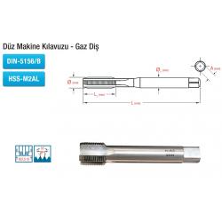 Düz Makine Kılavuzu - Gaz Diş DIN-5156/B HSS-M2AL Düz Makine Kılavuzu - Gaz Diş DIN-5156/B HSS-M2AL
